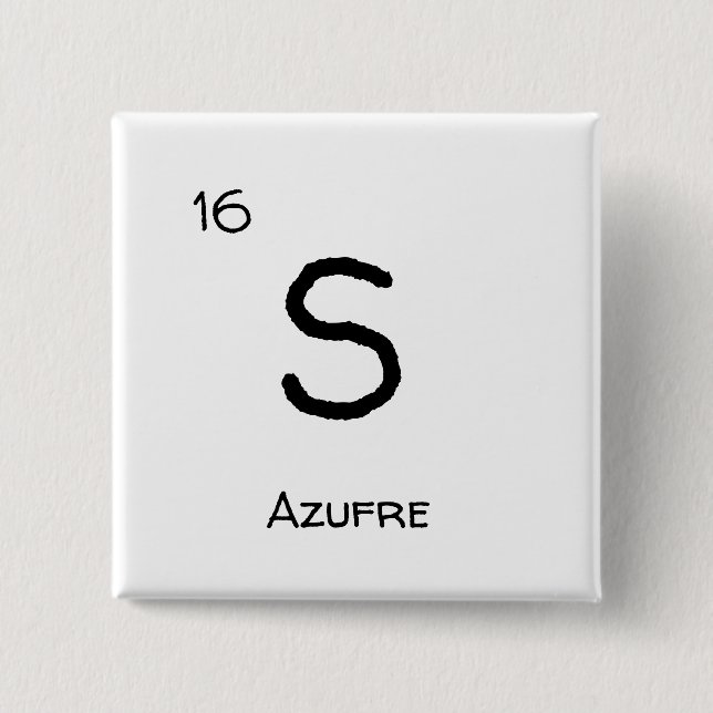 Schwefel - S Button (Vorderseite)