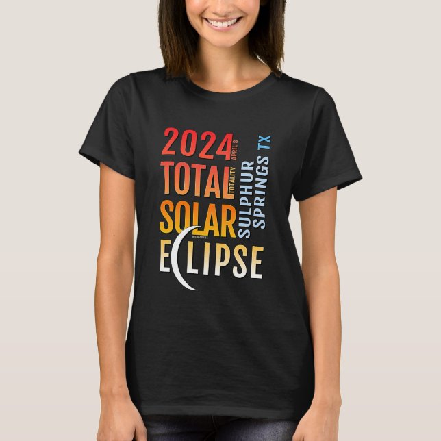 Schwefelfedern Texas TX Gesamtsolarspäne 2024 T-Shirt (Vorderseite)