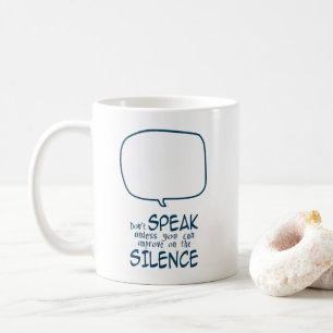 Schweig Kaffeetasse