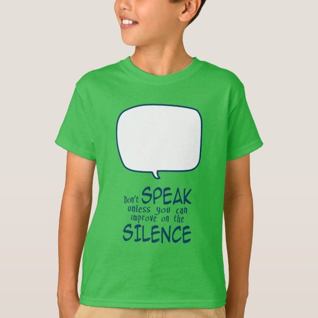 Schweig T-Shirt (Vorderseite)