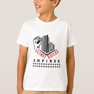 Schweigen baut Imperien T-Shirt