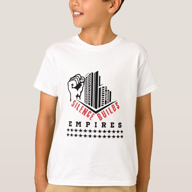 Schweigen baut Imperien  T-Shirt (Vorderseite)