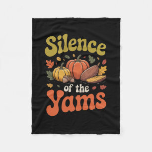 Schweigen der Yams Thanksgiving Lustiger Wortwitz Fleecedecke