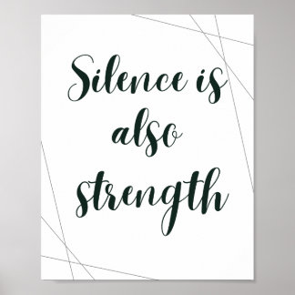 Schweigen ist auch Stärke – Minimalistische Inspir Poster
