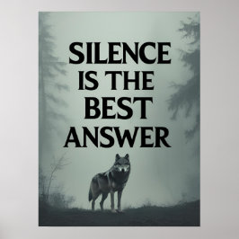 Schweigen ist die beste Antwort – Wolf Kopf Motiva Poster