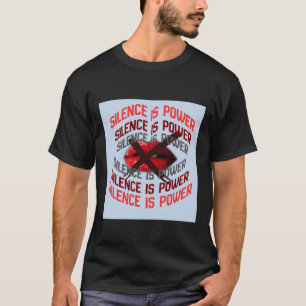Schweigen ist Macht Fettgedruckte Typografie-Kunst T-Shirt