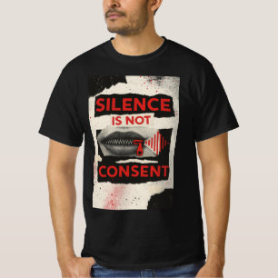 Schweigen ist nicht Zustimmung Awareness-Shirt T-Shirt