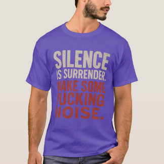 Schweigen ist Übergabe T-Shirt