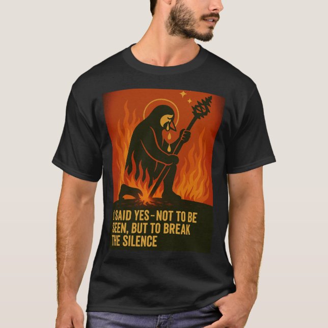 🔥 Schweigen nicht mehr. Ich sagte ja, um das Schw T-Shirt (Vorderseite)
