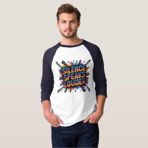 Schweigen spricht lauter T-Shirt