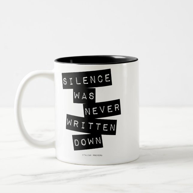 Schweigen wurde nie niedergeschrieben.. zweifarbige tasse (Links)
