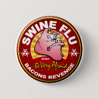 Schwein-Grippe - Speck-Rache!
