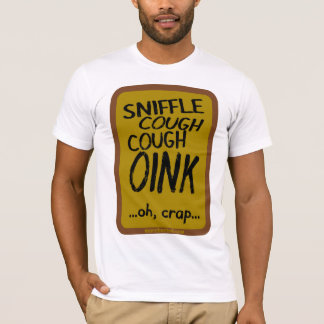 Schwein-Grippe T-Shirt