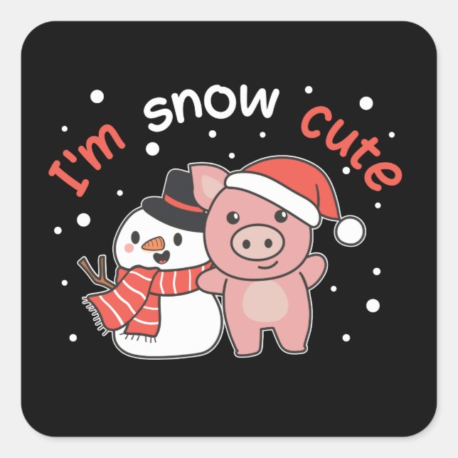 Schwein ich bin Schnee Niedlich Snowman Snow Pun Quadratischer Aufkleber (Vorderseite)