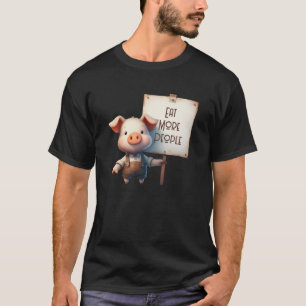 Schwein - Iss mehr Menschen T-Shirt
