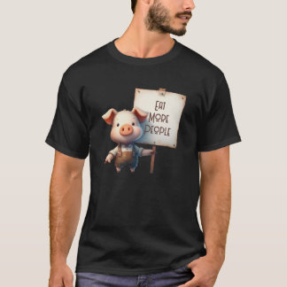 Schwein - Iss mehr Menschen T-Shirt