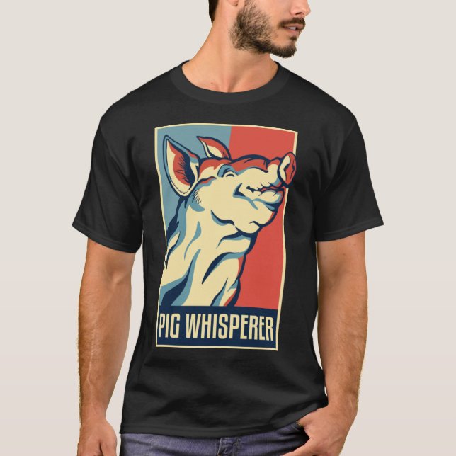 Schwein Whisperer Schwein für Frauen und Männer T-Shirt (Vorderseite)