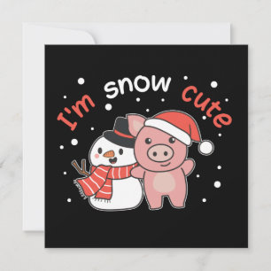 Schweinchen Ich bin Schnee Niedlich Snowman Snow P Einladung