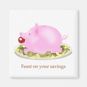 Schweine Bank "Fest auf deine Ersparnisse" Magnet