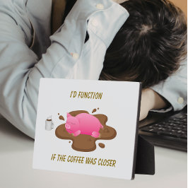 Schweine-Coffee-Humor| Ich würde funktionieren, we Fotoplatte