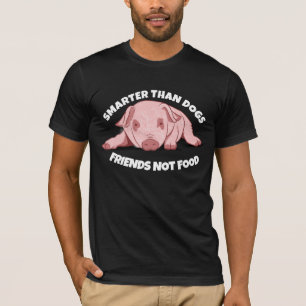 SCHWEINE, DIE SCHLECHTER ALS HUNDE SIND, SCHWEINE- T-Shirt