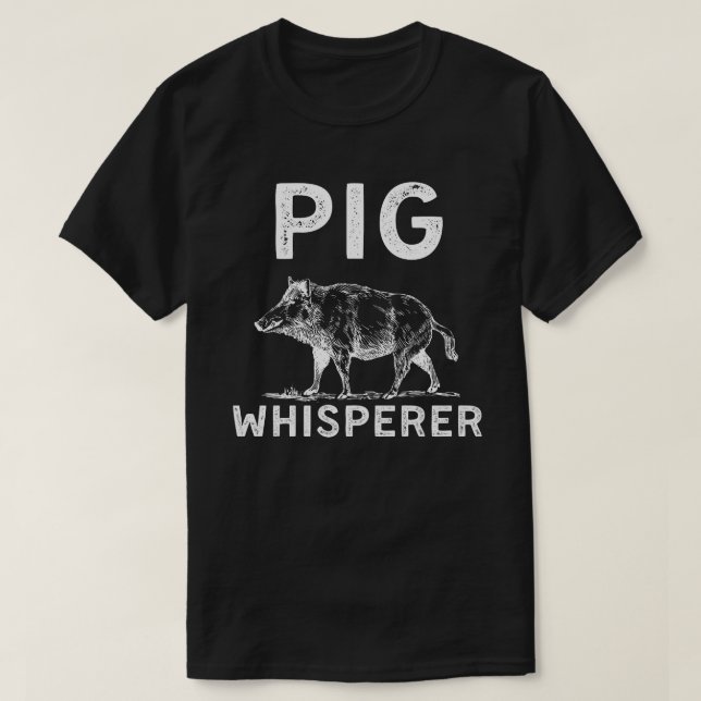 Schweine Flüsterer  T-Shirt (Design vorne)