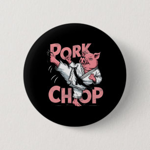 Schweine Karate Schweinekotelett Lustiges Schwein  Button
