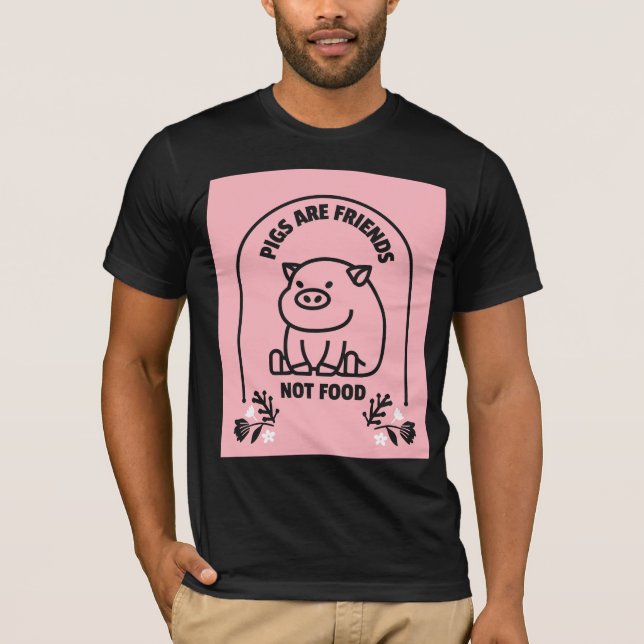 SCHWEINE SIND FREUNDE, NICHT VEGANE T - SHIRT VON  (Vorderseite)