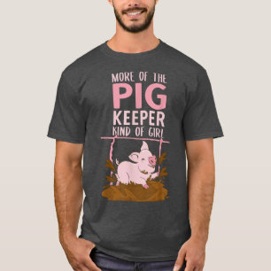 Schweine und Schweine - Weibliche Schweinezüchter T-Shirt