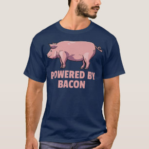 Schweinefleisch Frühstück GRILLEN Bacon - Powered  T-Shirt