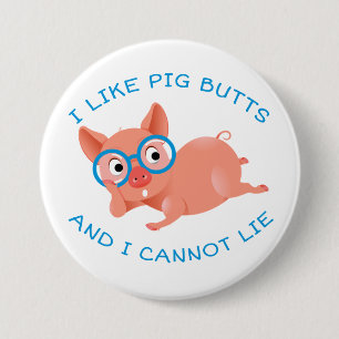 Schweinefleisch-Hintern Button