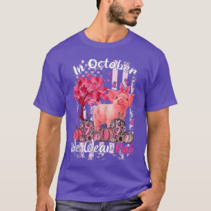 Schweinefleisch im Oktober tragen wir rosa Brustkr T-Shirt