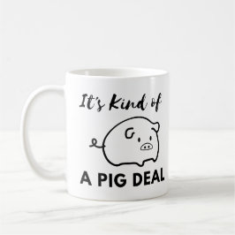 Schweinefleisch-Spaß: Es ist ein BIG (Pig) Deal Kaffeetasse