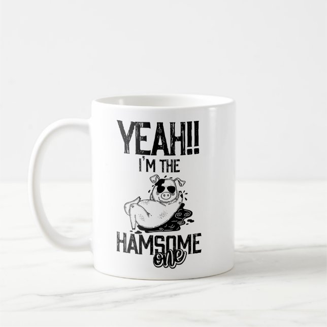 Schweinefleisch-Spaß: Ich bin das Handsome (Ham-so Kaffeetasse (Links)