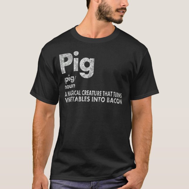 Schweinefleisch und Bacon Definition Funny Bacon l T-Shirt (Vorderseite)