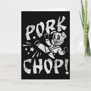 Schweinekotelett Sarcatic Karate Schwein Karte
