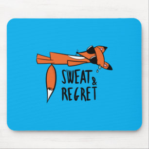 Schweiß Bedauern Lustig Erschöpft Fuchs Humor Mousepad
