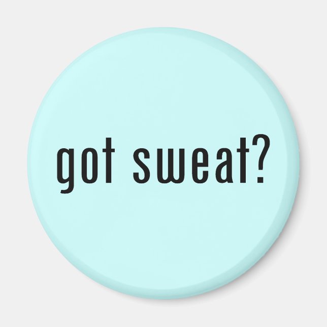 Schweiß got? magnet (Vorne)