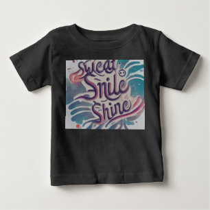 Schweiß, Lächeln, Schein Baby T-shirt
