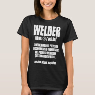 Schweißen Schweißer Lustige Substantiv-Definition T-Shirt