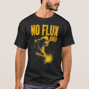 Schweißen von Arc Schweissen von Metallarbeitern T-Shirt
