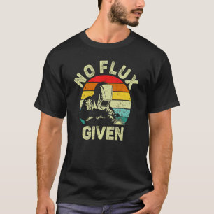 Schweissendes Sprichwort für Männer kein Flux gege T-Shirt