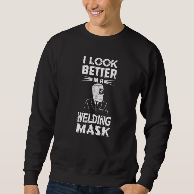 Schweisser, die Schweissmaske Weld Hat Welder Meta Sweatshirt (Vorderseite)