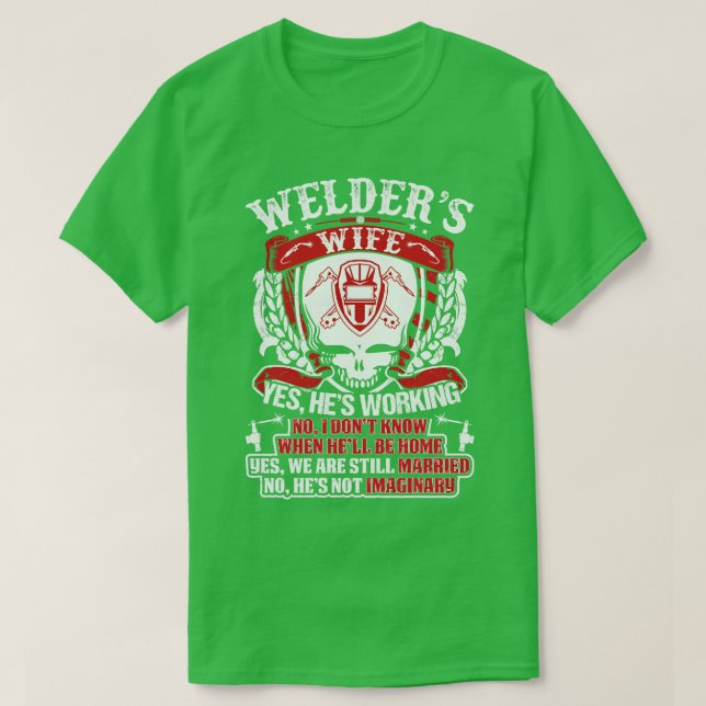 Schweisser Ehefrau Ja Er arbeitet stolz Schweißer  T-Shirt (Design vorne)