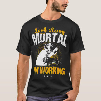Schweißer Lustiger Schweißer Blick weg Sterblicher T-Shirt