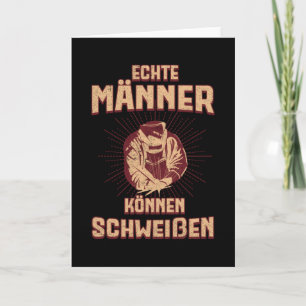 Schweißer Schweißen Schweißer Job Slogan Karte