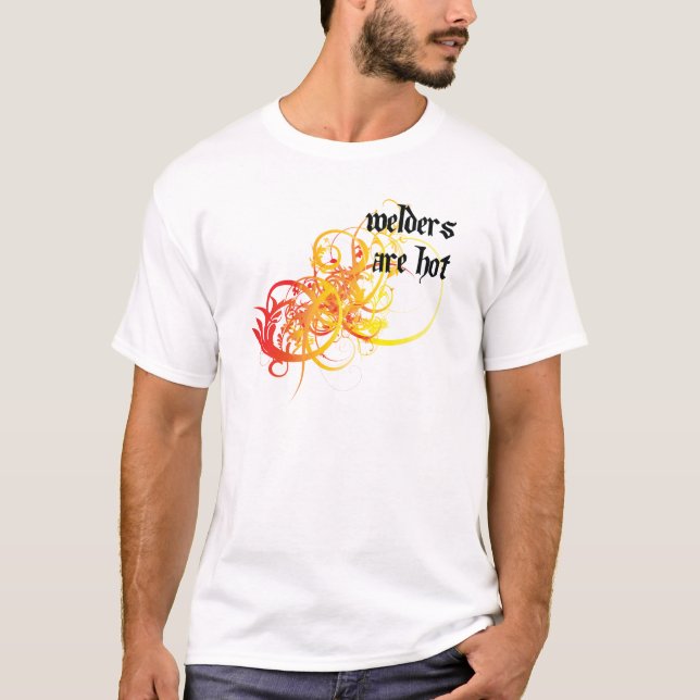 Schweißer sind heiß T-Shirt (Vorderseite)