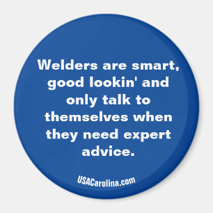 Schweisser sind ... magnet