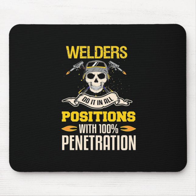 Schweisser tun es in jeder Position Mousepad (Vorne)