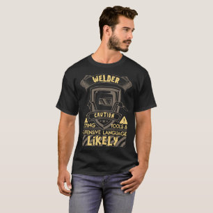 Schweißer-Vorsicht-Fliegen-Werkzeuge T-Shirt